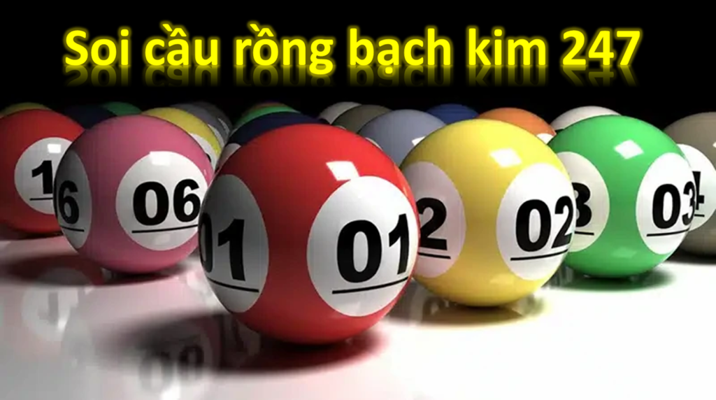 Phương pháp soi cầu Rồng bạch kim 247 chuẩn xác của cao thủ Bet69